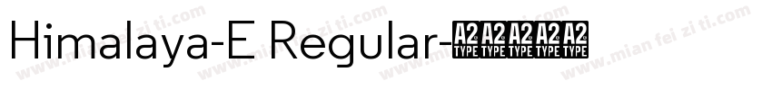 Himalaya-E Regular字体转换